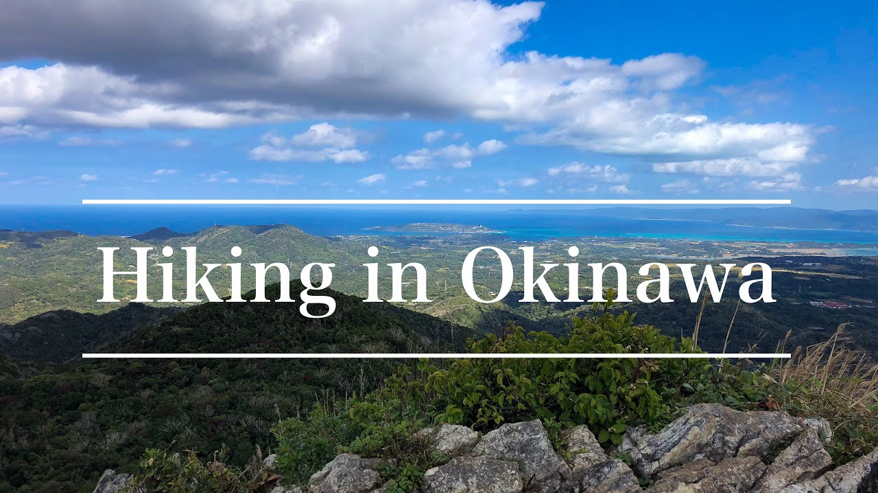 OKINAWA // HIKING // Mt. KATSUU