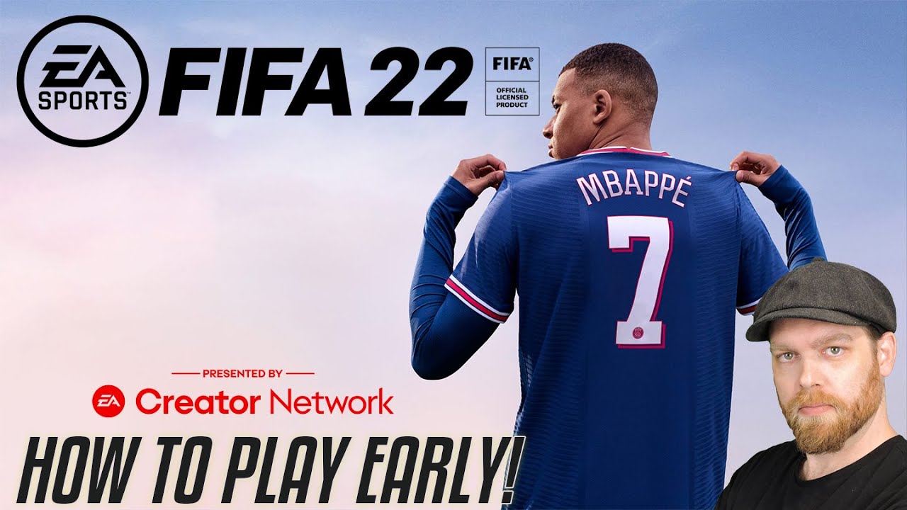 How to play FIFA 22 with Early Access!