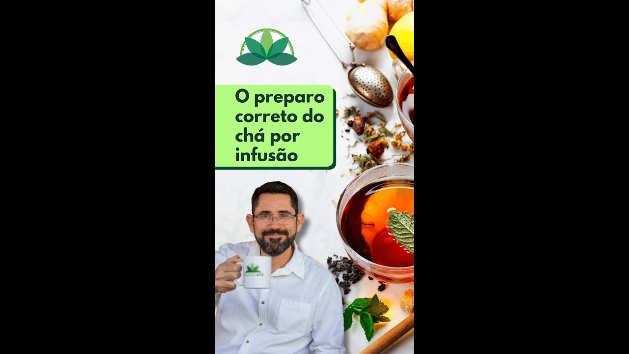 O preparo correto do ch&aacute; por infus&atilde;o!