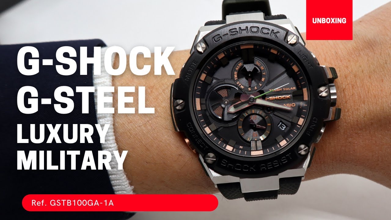 UNBOXING 2021 G-SHOCK G-STEEL LUXURY MILITARY GSTB100GA-1A