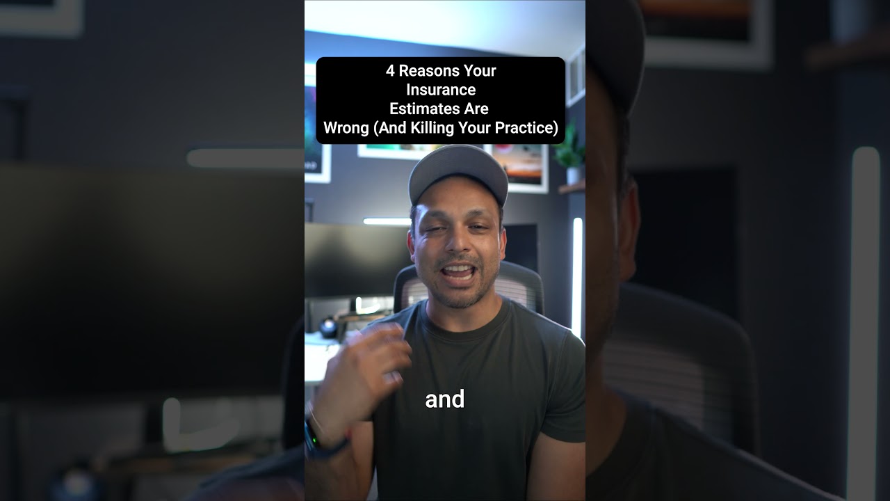 4 Reasons your Dental Insurance Estimates are Wrong (and KILLING your  Dental practice)