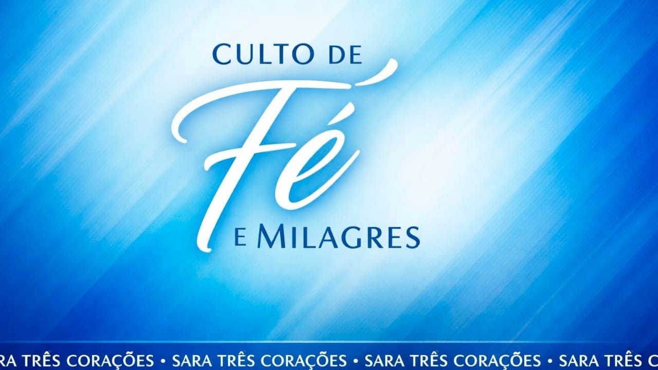 Culto de F&eacute; e Milagres | 25-02-2026 | Sara Nossa Terra Tr&ecirc;s Cora&ccedil;&otilde;es - MG