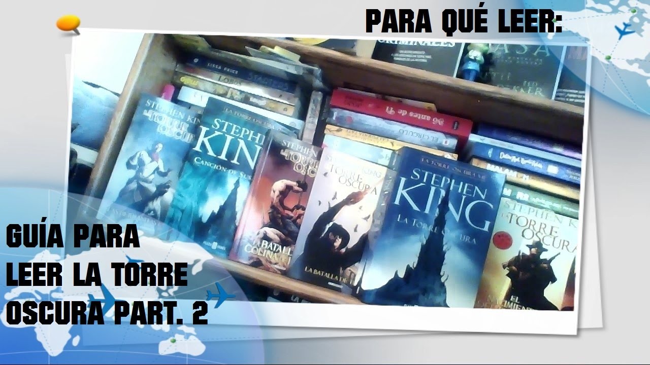 GUÍA PARA LEER LA TORRE OSCURA PARTE 2