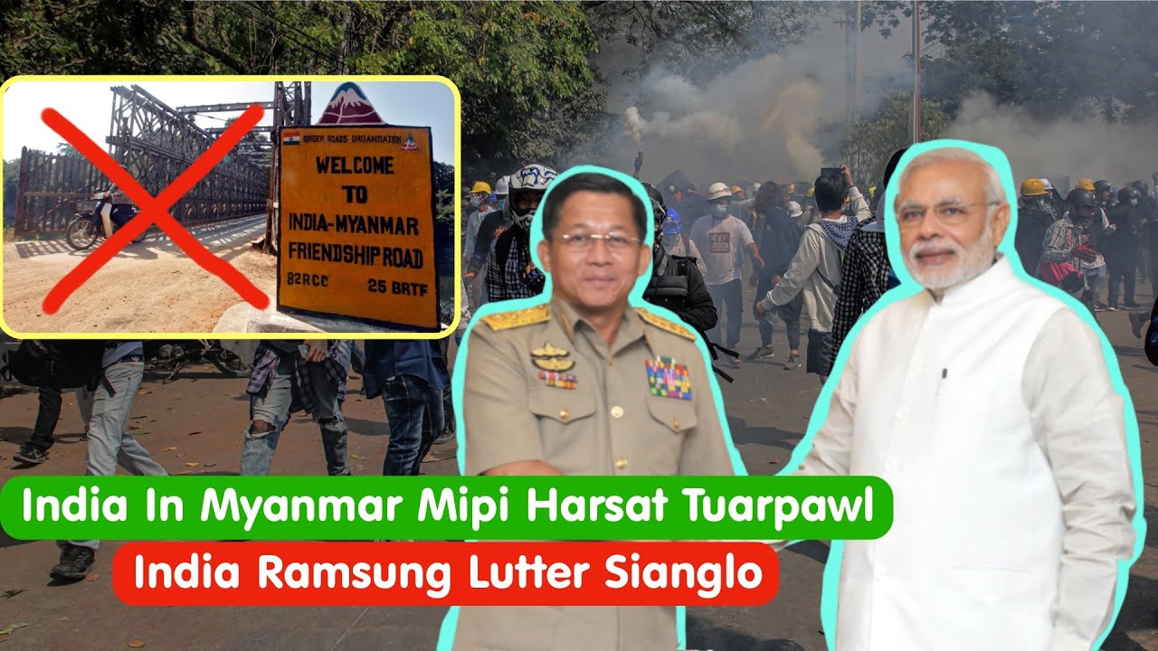 Myanmar Thuthang; India In Myanmar Raltlanpawl An Ramsung Lutter Sianglo