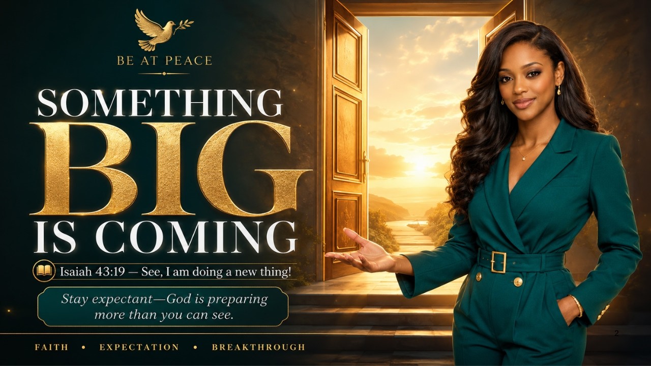 Something Big Is Coming Gospel Lyrics &ndash; Official Video: Be At Peace