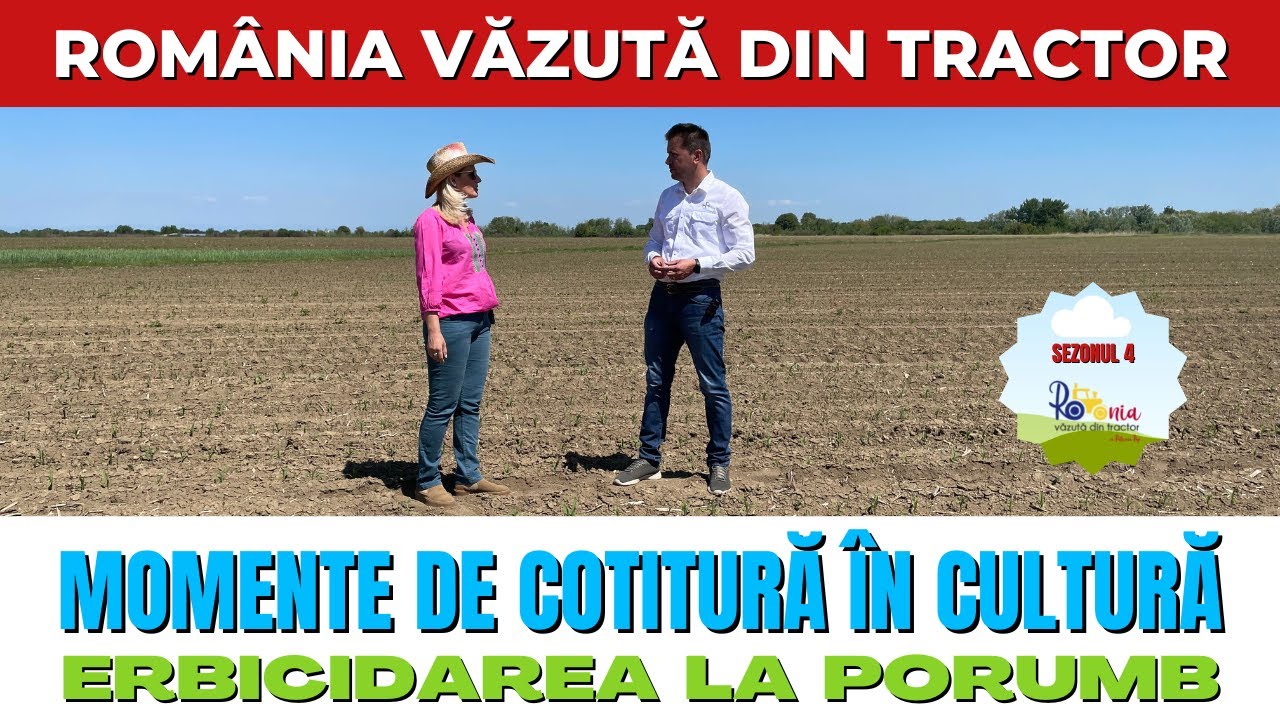 Momente de cotitura   Erbicidarea la porumb / România văzută din tractor
