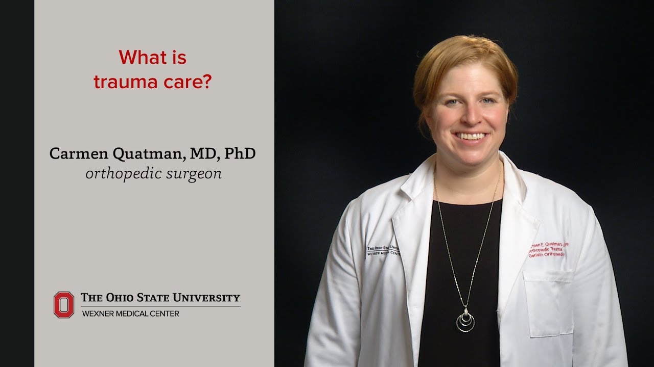 What is trauma care? | Ohio State Medical Center