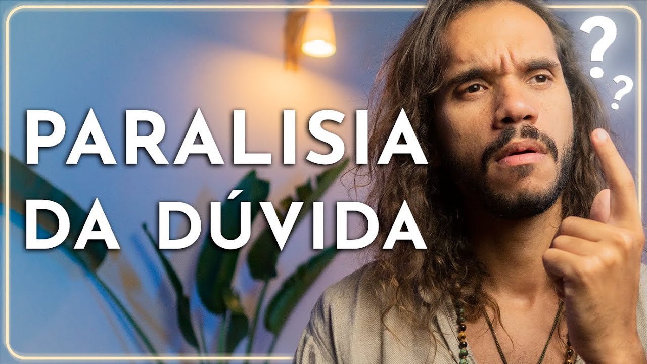 COMO SE LIVRAR DA INDECISÃO?