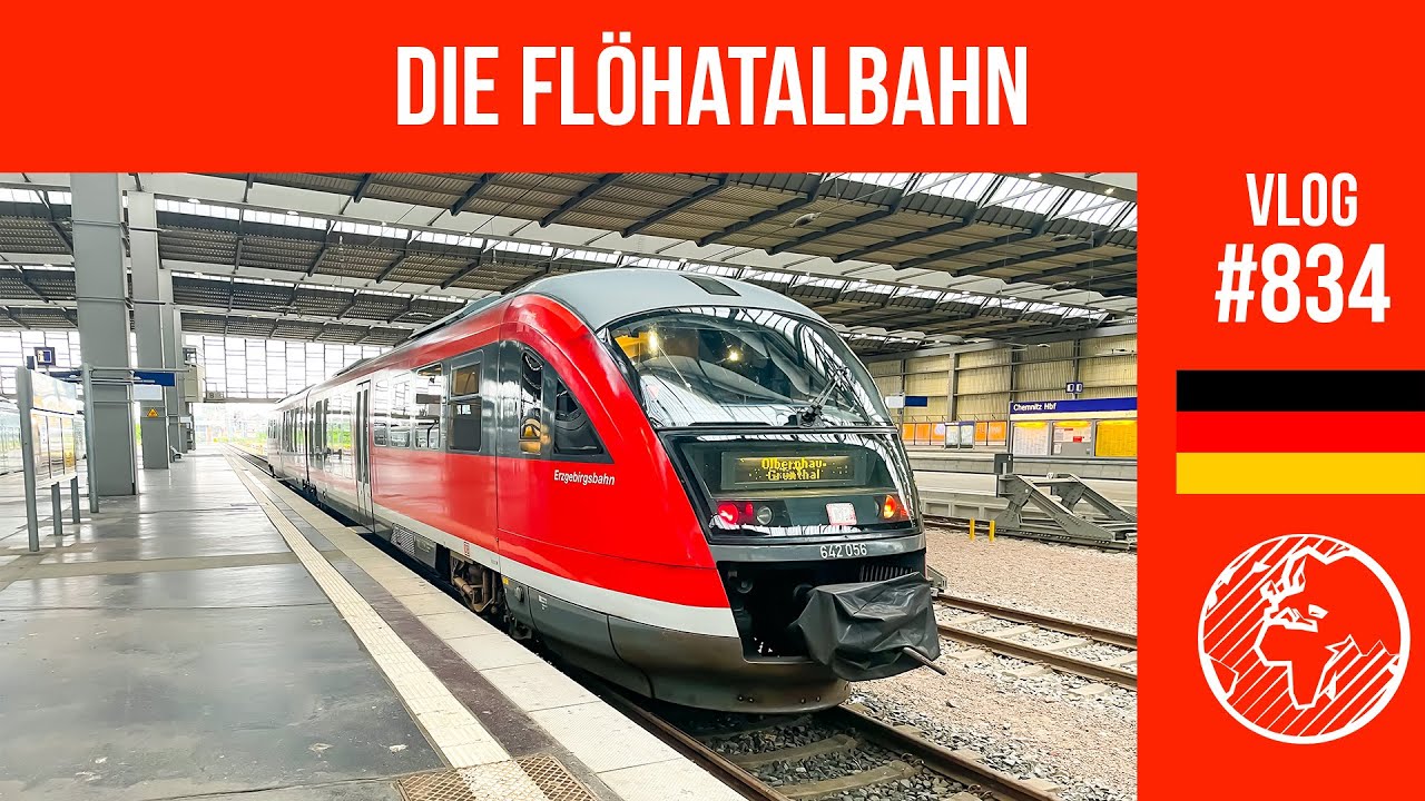 Die Flöhatalbahn | TripReport | Vlog 834