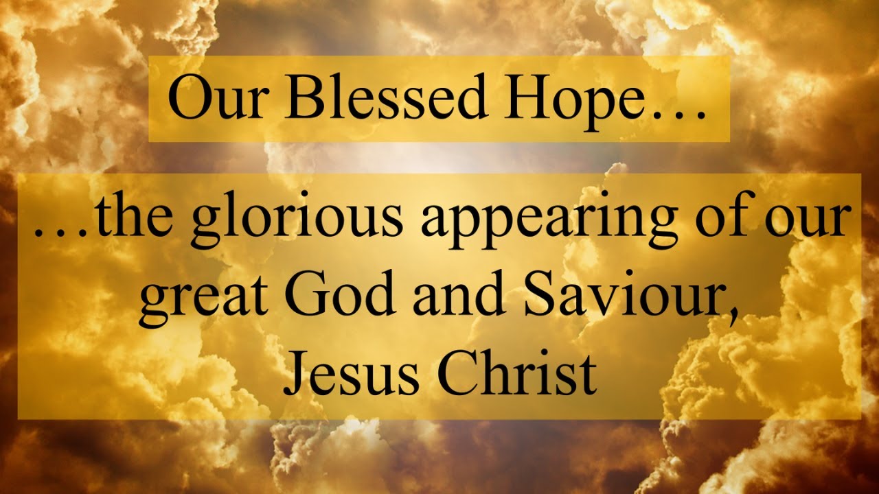 Our Blessed Hope - Sue Boyle - 19th Oct '25