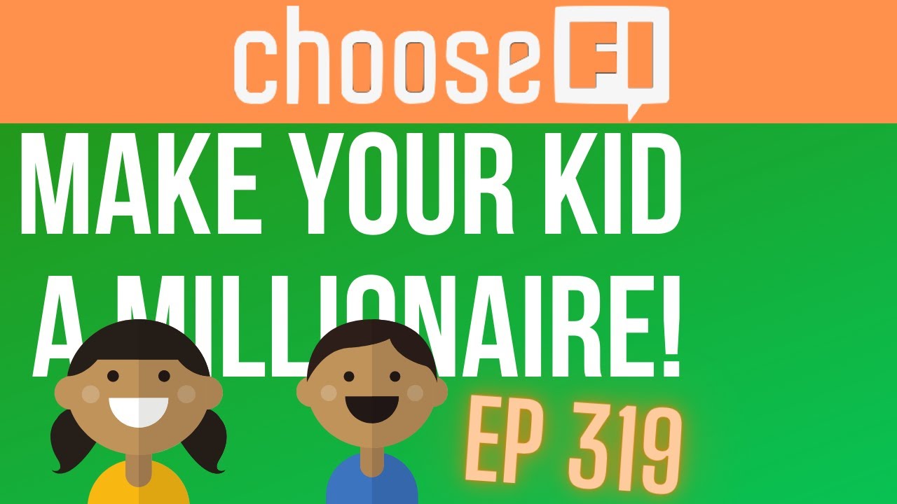 319 | Make Your Kid a Millionaire