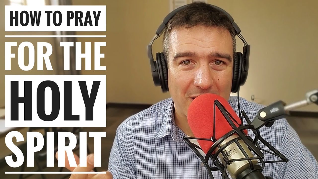 How to pray for the Holy Spirit? (And other thoughts on the Lord's Prayer)