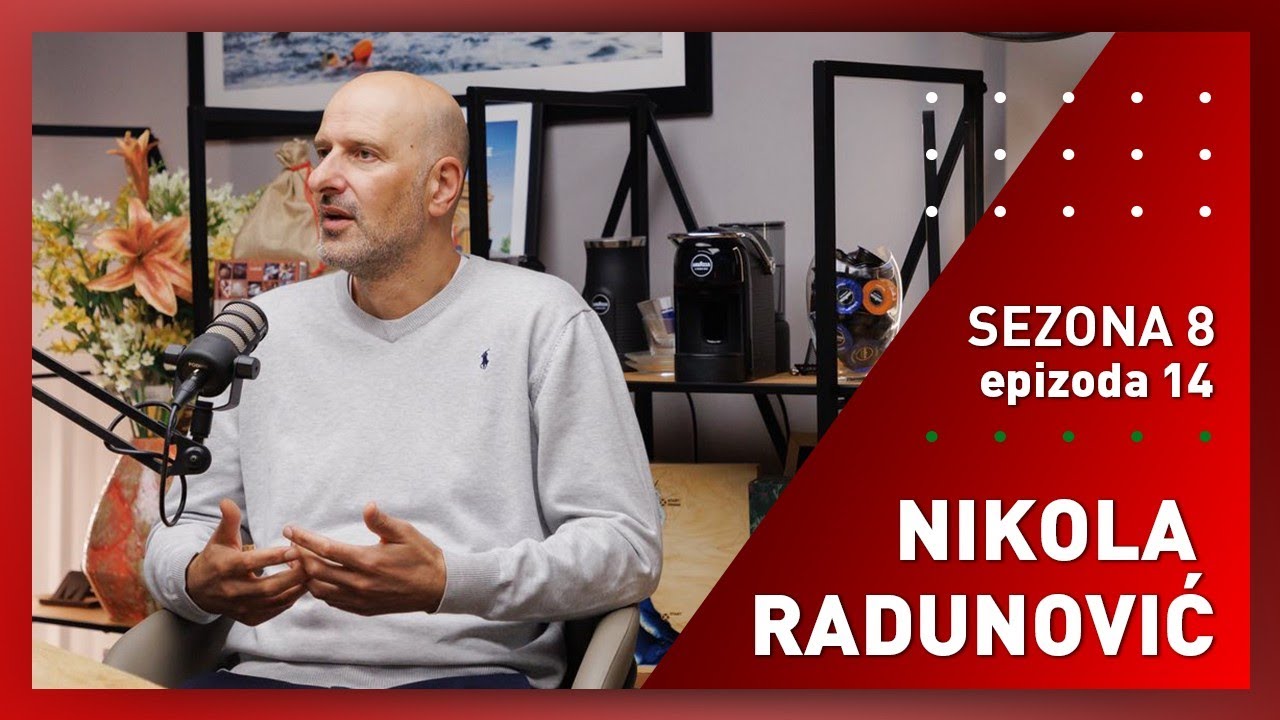 Nikola Radunović - S8E14 - Igor i Vlado podcast 4k