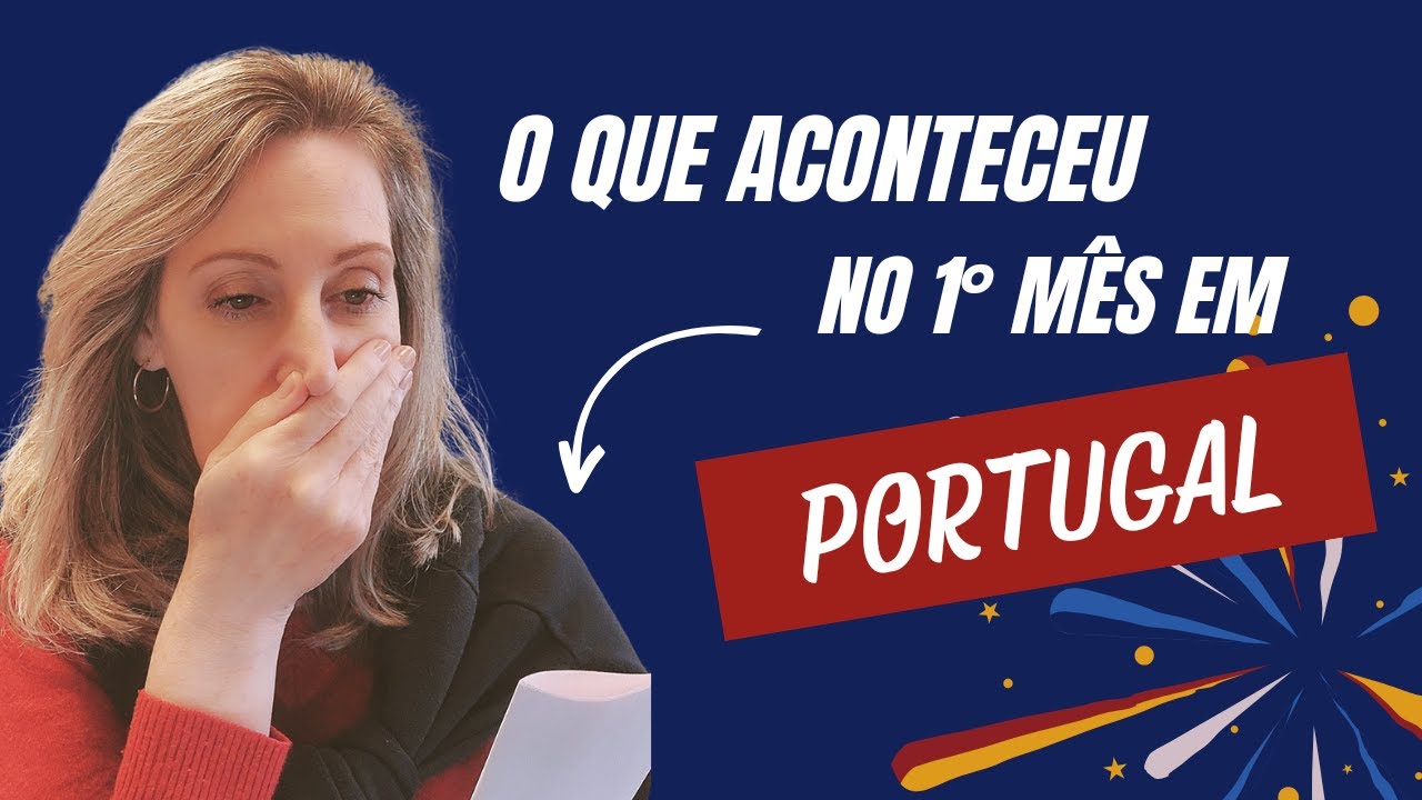 1 Mês morando em Portugal