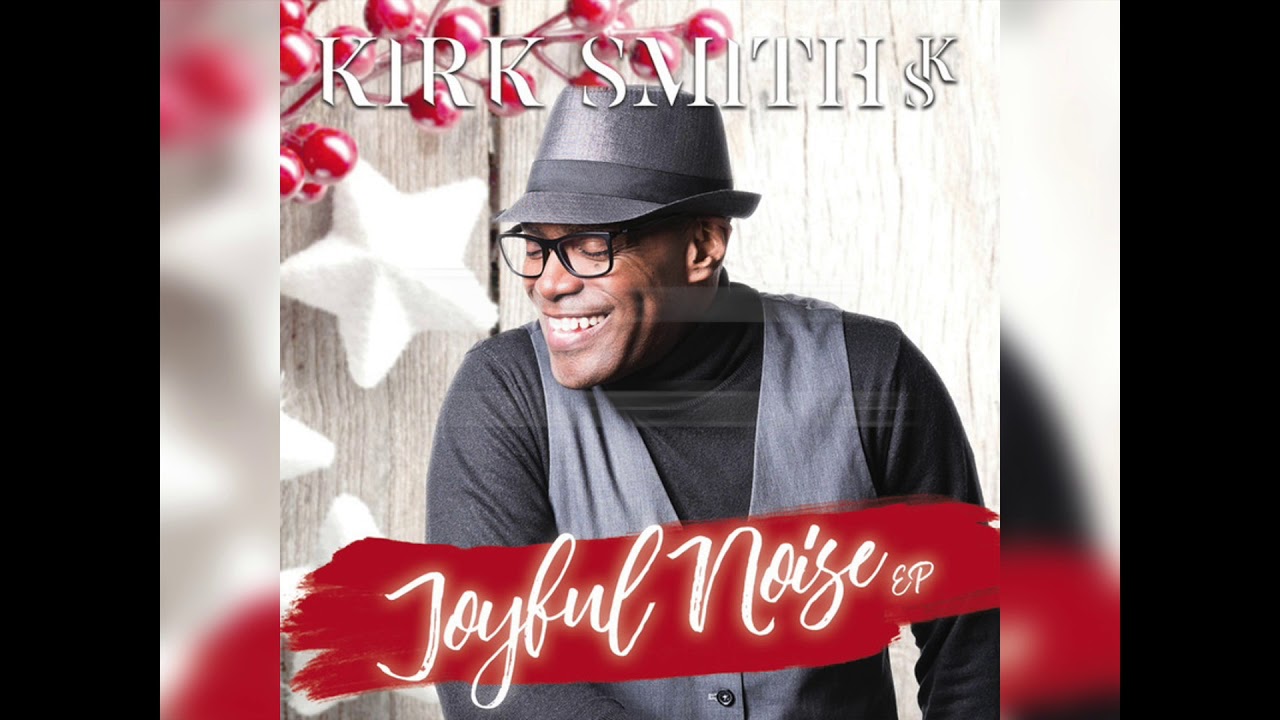 Kirk Smith – You are so beautiful