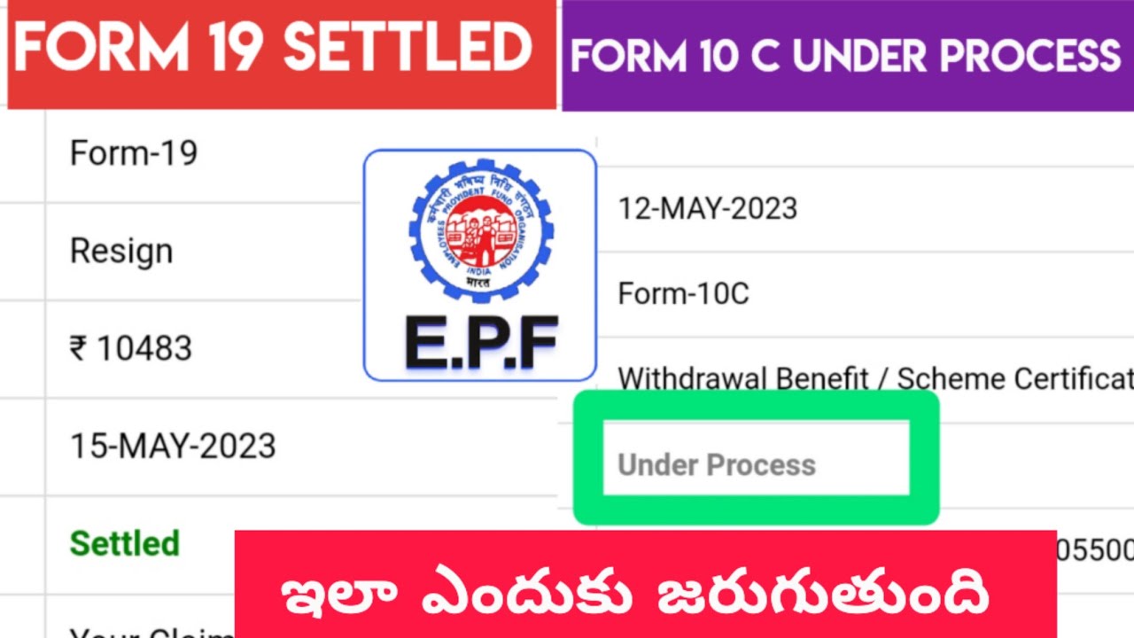 PF FORM 19 Claim settled But PF From 10 C Under Process | PF FORM 10c Claim Under Process