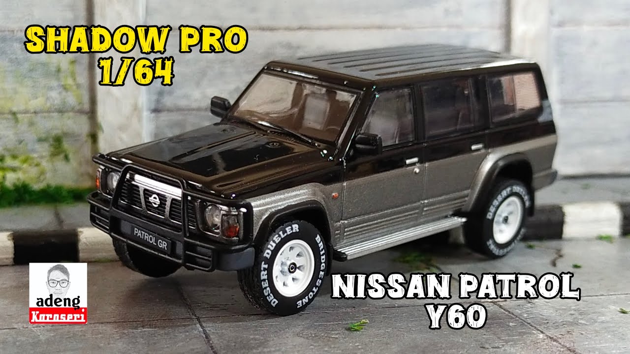 Shadow Pro Nissan Patrol Y 60..dulu suka di sebut patrol KTT..1/64 