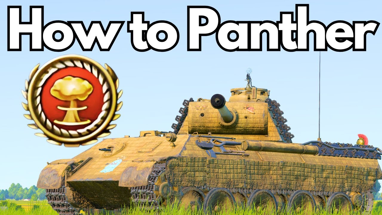 How To Panther A In War Thunder