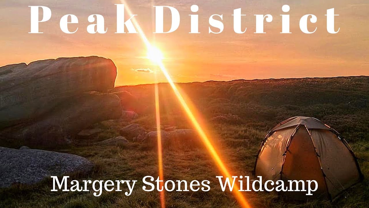 Peak District Margery stones Wildcamp.