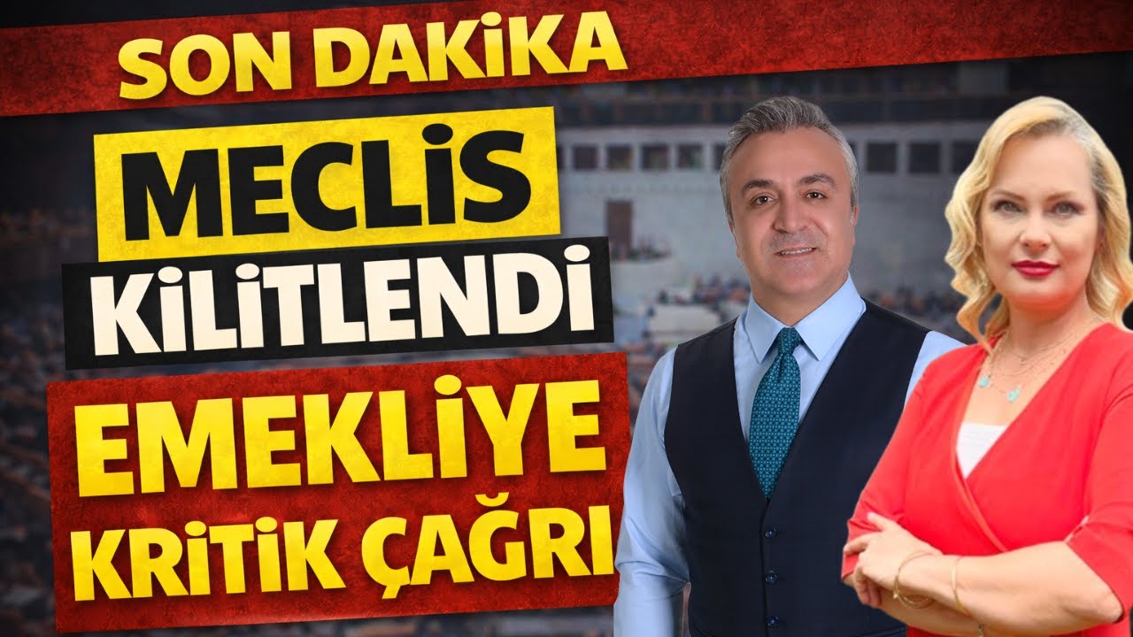 Son Dakika Meclis Kilitlendi Emekliye Kritik Çağrı