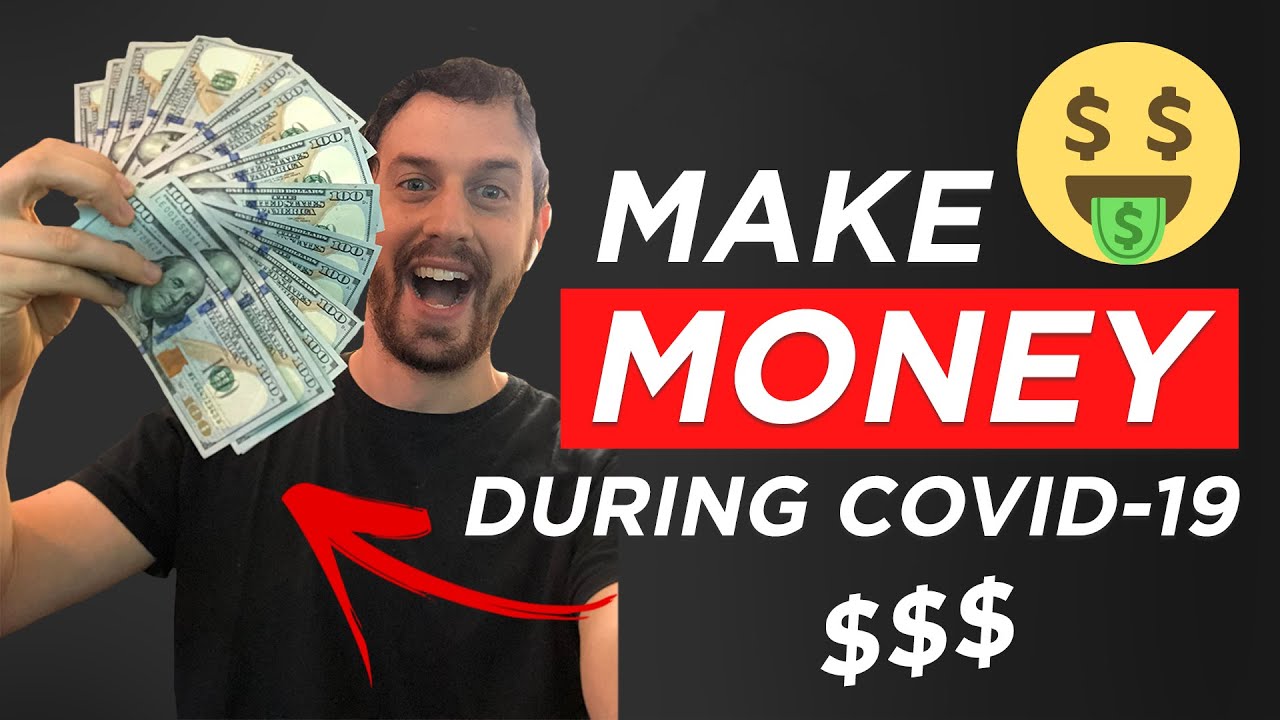 How to Make Money During Coronavirus COVID-19