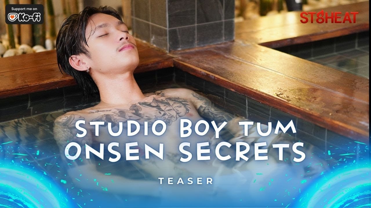 STUDIO BOY TUM: ONSEN SECRETS | Teaser (Photo Album + Video on Ko-fi)
