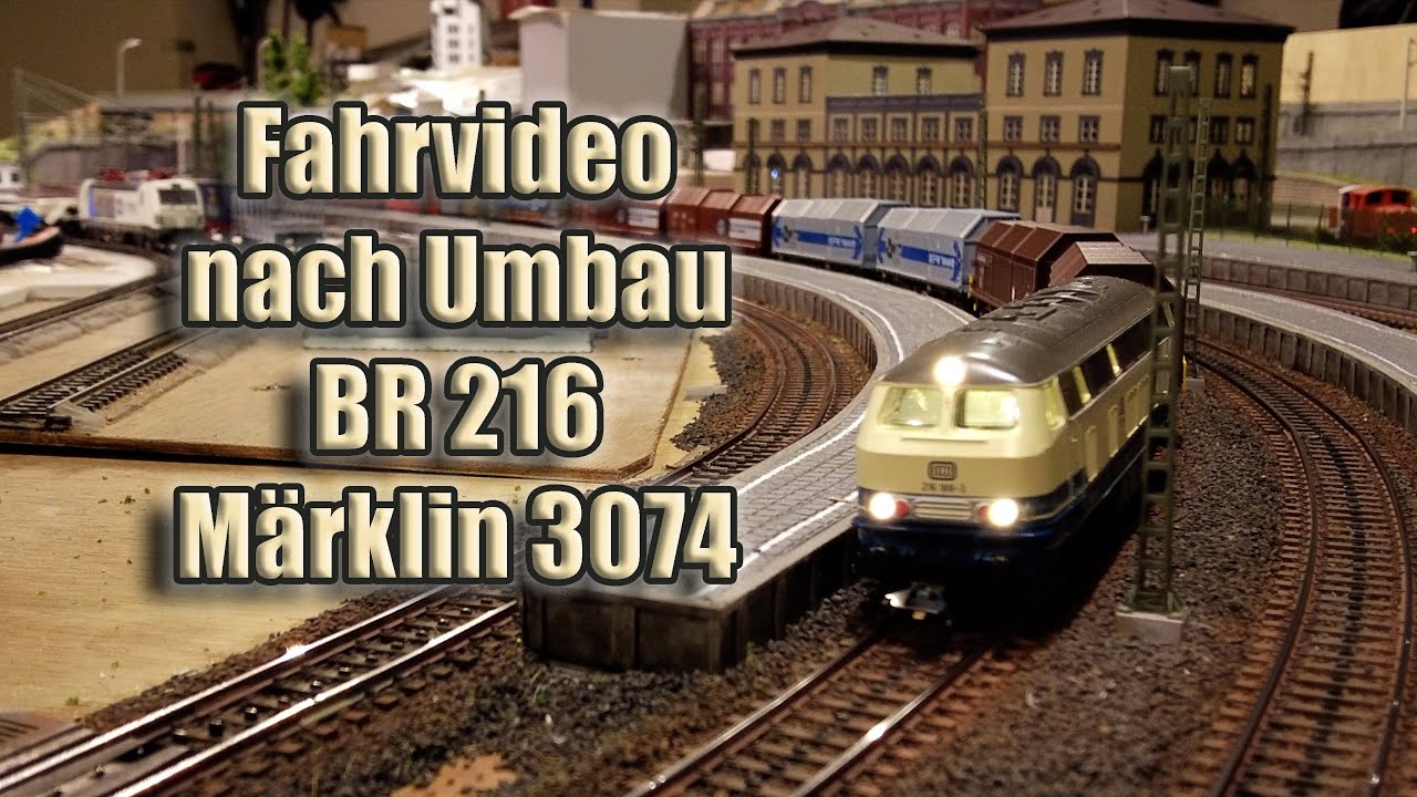 BR 216 Fahrvideo nach Umbau (M&auml;rklin 3074)
