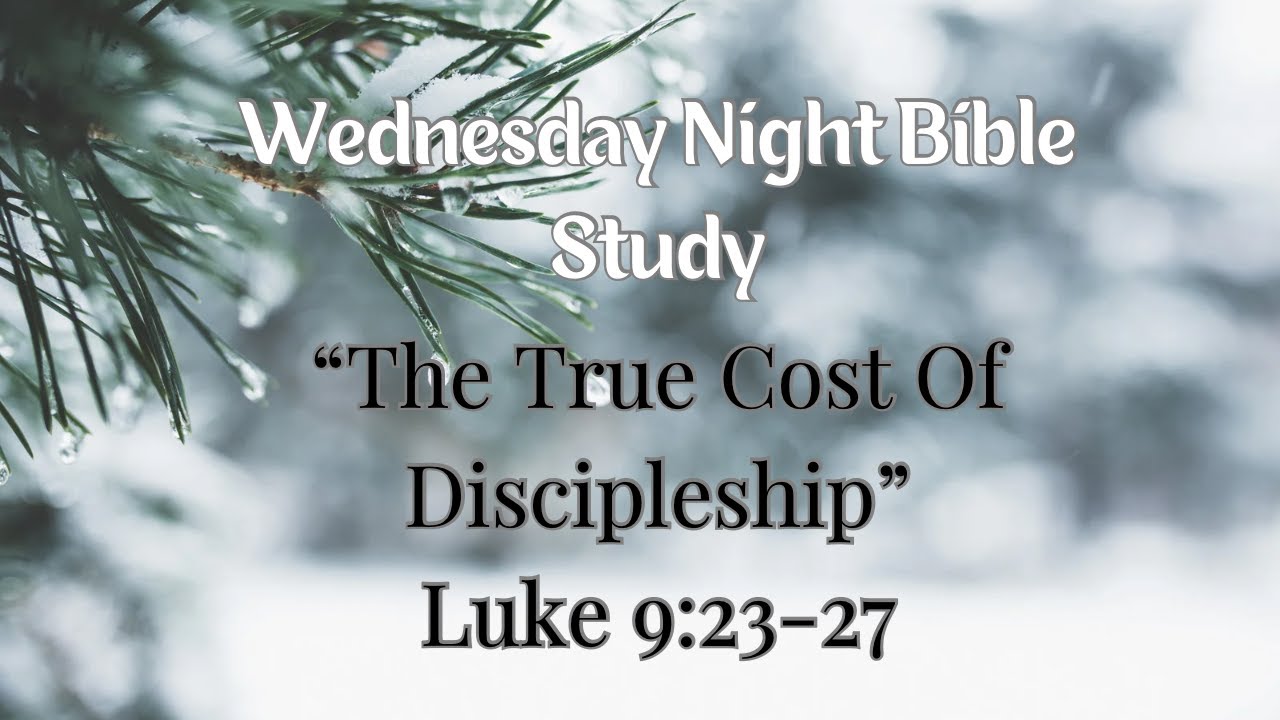 Wednesday Night Bible Study