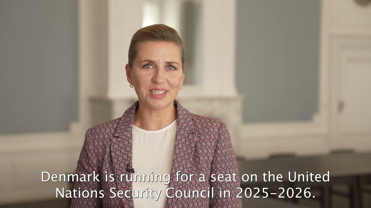 Denmark for the UN Security Council 2025-26