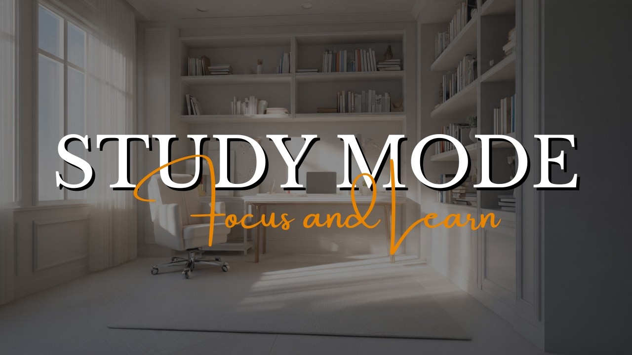 Study Mode | Focus Soundscape for Learning