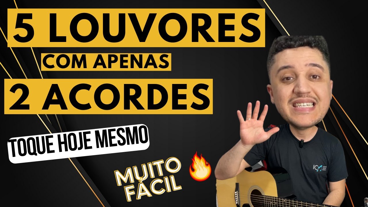5 Louvores com APENAS 2 acordes no viol&atilde;o e com a MESMA batida! (MUITO F&Aacute;CIL)