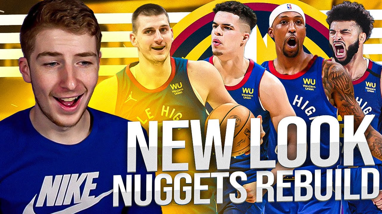 NEW LOOK DENVER NUGGETS REBUILD! (NBA 2K22)