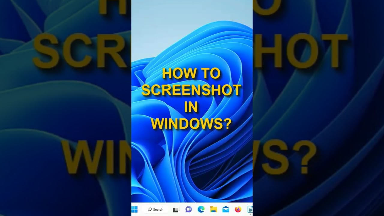 How To Screenshot on Windows 11