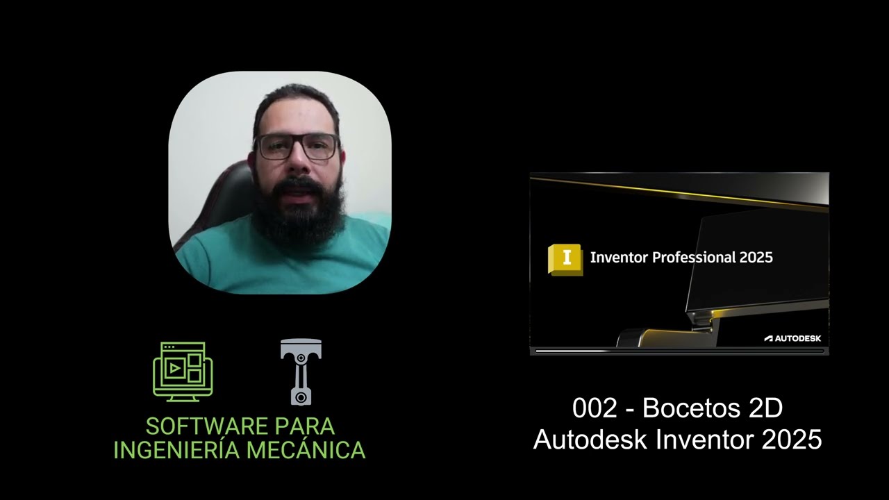 Introducción a los Bocetos 2D - Autodesk Inventor 2025 - Capítulo 2