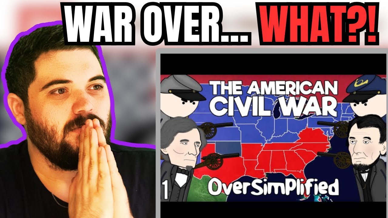 British Guy Reacts to The American Civil War OverSimplified Part 1