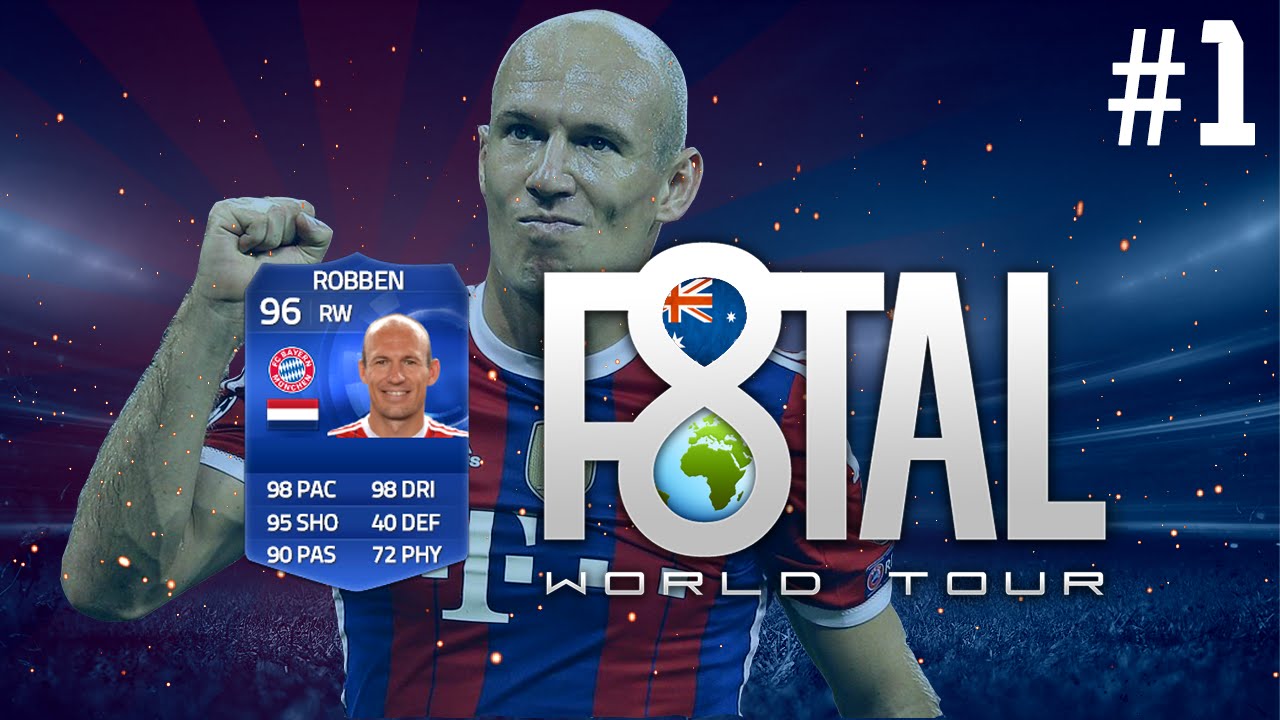 FIFA 15 | TOTY ROBBEN F8TAL WORLD TOUR! #1
