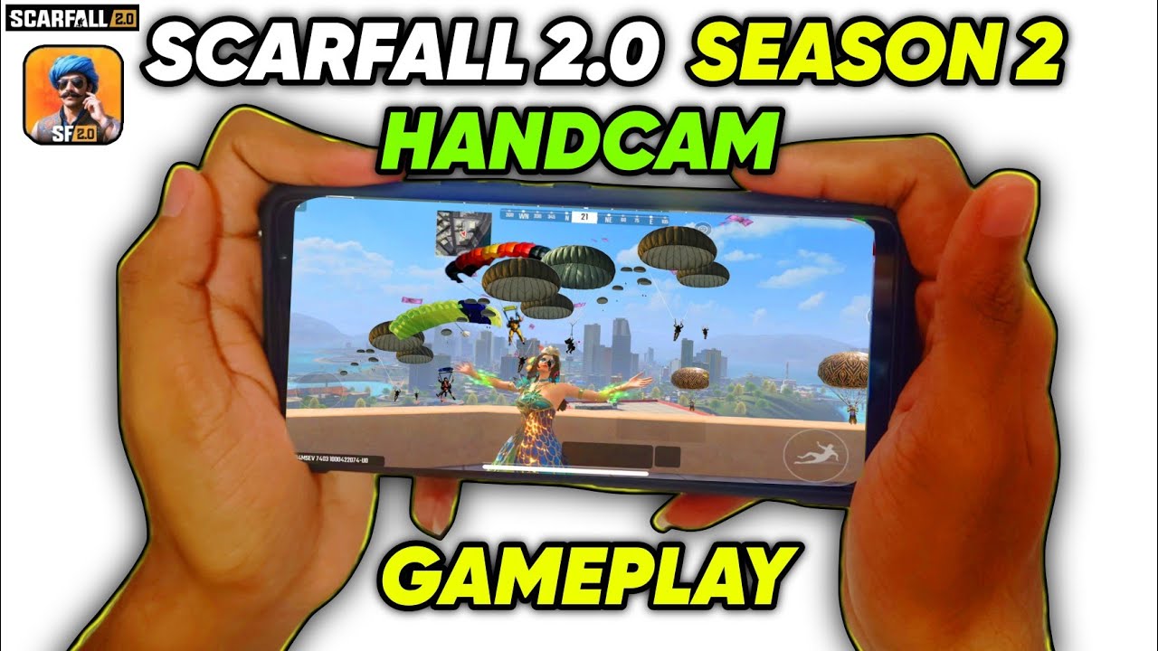 SCARFALL 2.0 SEASON 2 HANDCAM GAMEPLAY | BACK TO BACK INTENSE SITUATIONS | HANDCAM GAMEPLAY 