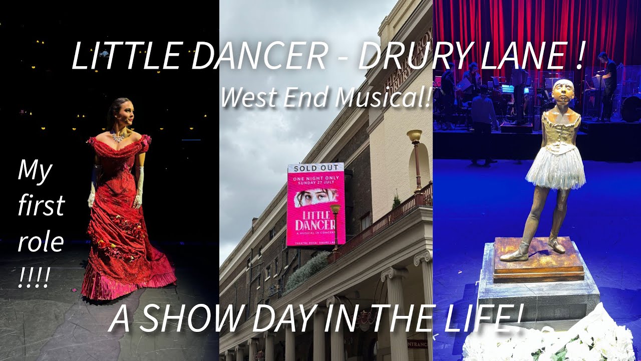 Join me for ‘Little Dancer’ UK PREMIER - @ Dury Lane!