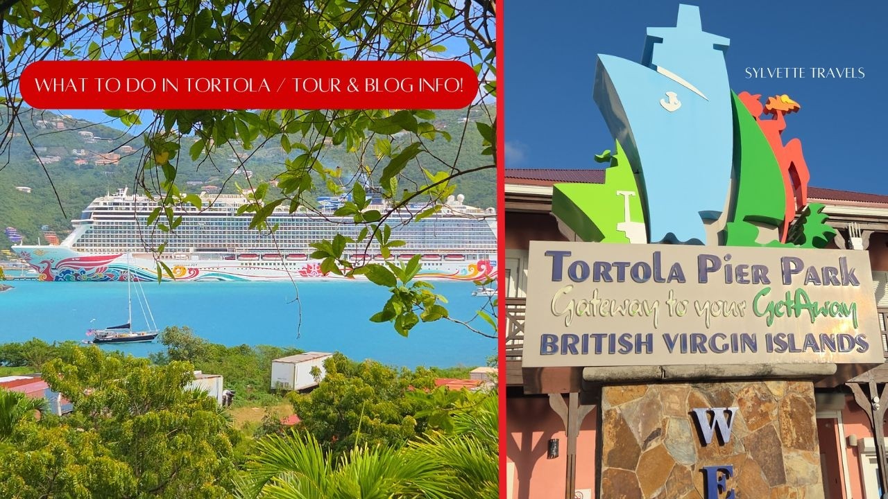 BVI - British Virgin Island,Tortola Cruise Port + Tour Video & Blog Info by @SylvetteTravels