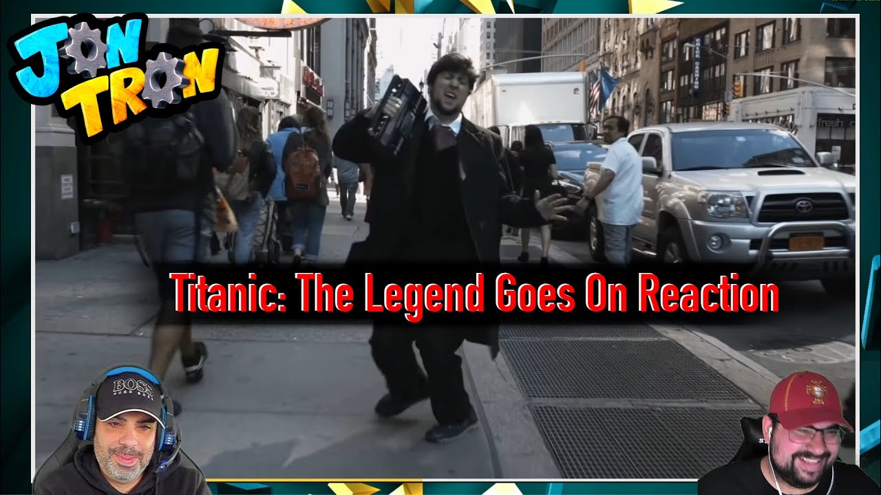 JonTron Reaction - Titanic The Legend Goes on