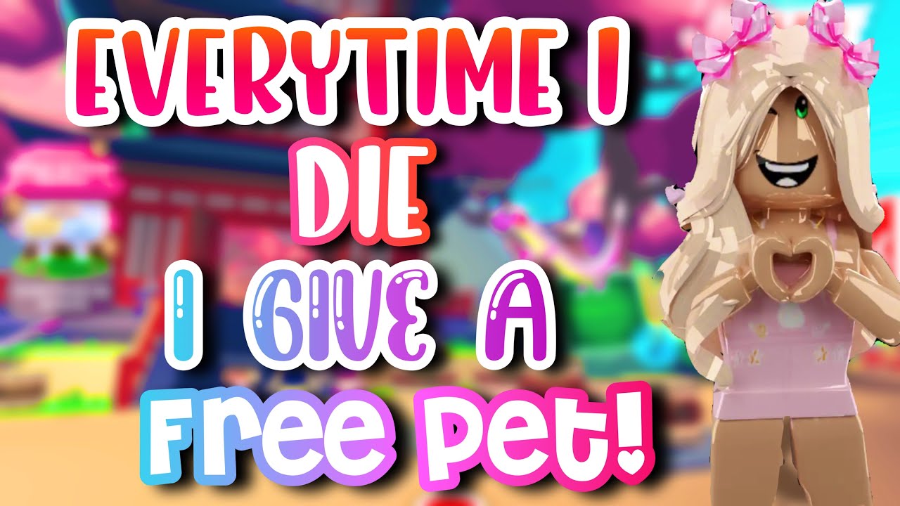 EVERYTIME I DIE I GIVE A FREE PET TO SOMEONE IN ADOPT ME!! 🐰🌸