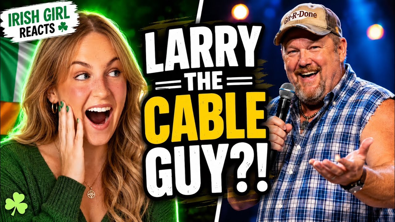 Irish Girl Reacts to Larry the Cable Guy for the First Time