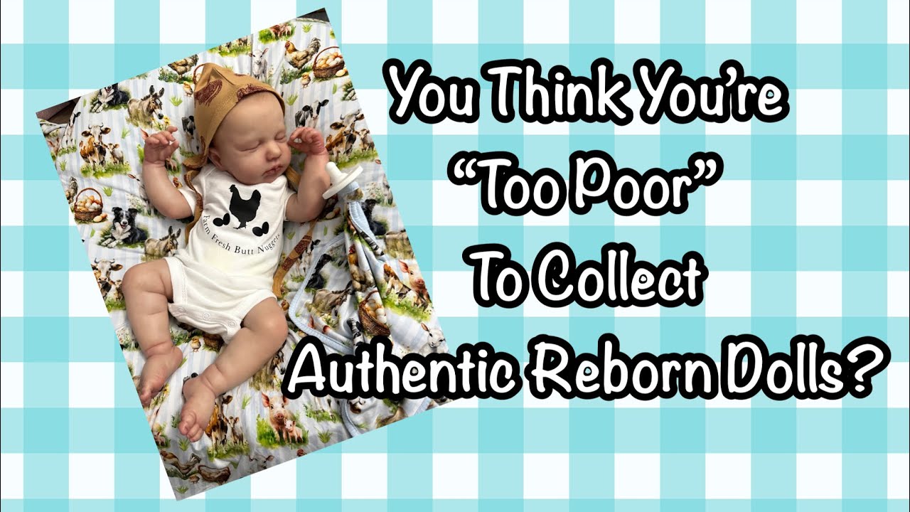 You Think You Can&rsquo;t Afford Real Reborn Dolls?! Reborn Baby Chat