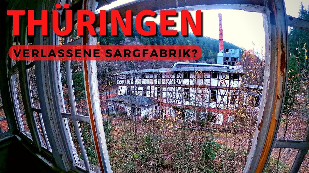 Thüringen Lost Place - Verlassene Sargfabrik?