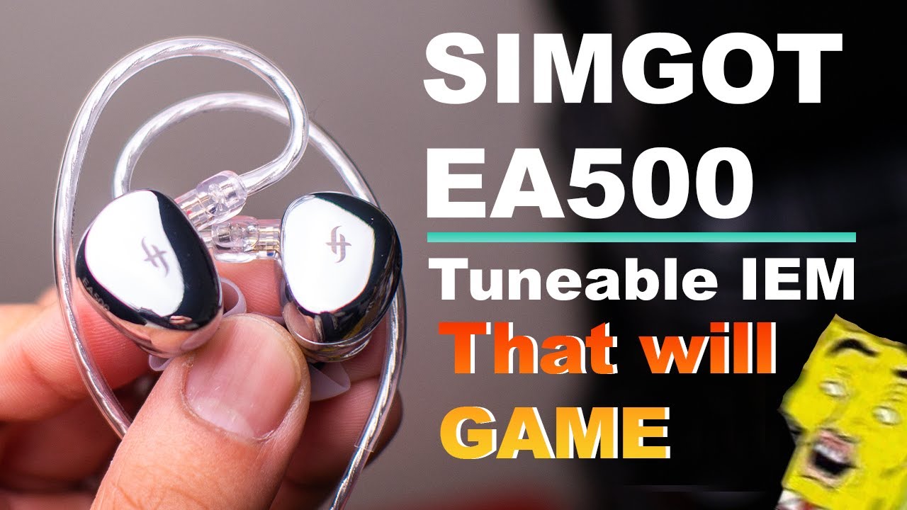 Tunable IEM that can GAME - Simgot EA500 - Gamer Review