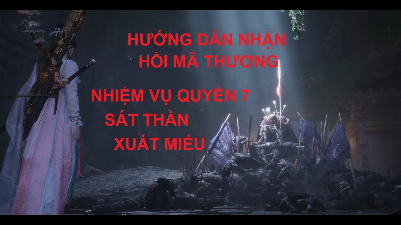 Hướng dẫn nhận HỒI MÃ THƯƠNG 骑龙回马 - Where Winds Meet