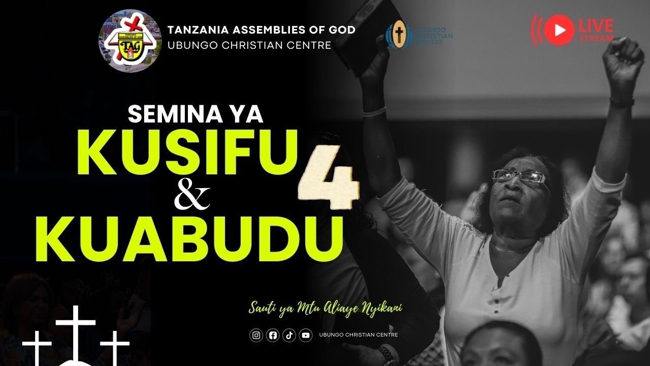 🔴#LIVE: SEMINA YA NENO LA MUNGU: NAMNA YA KUSIFU na KUABUDU (SIKU 4) TAG UBUNGO 11/03/2026