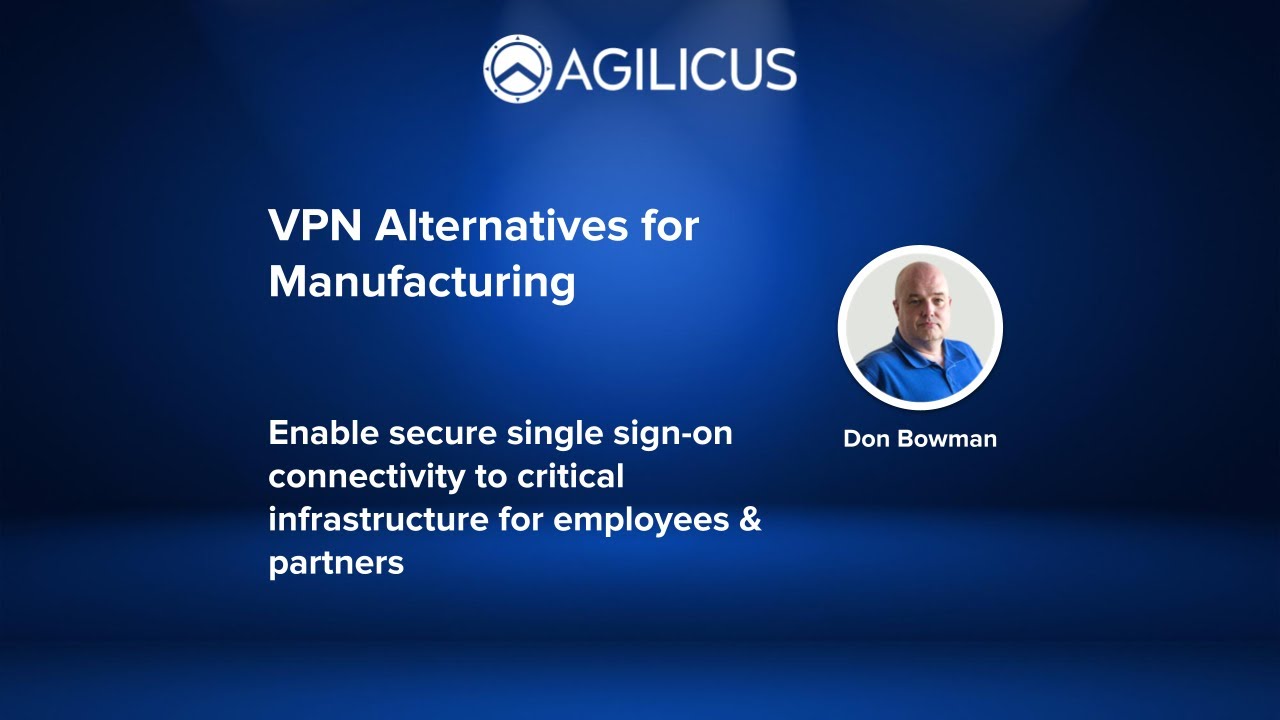 VPN alternative for manufacturing