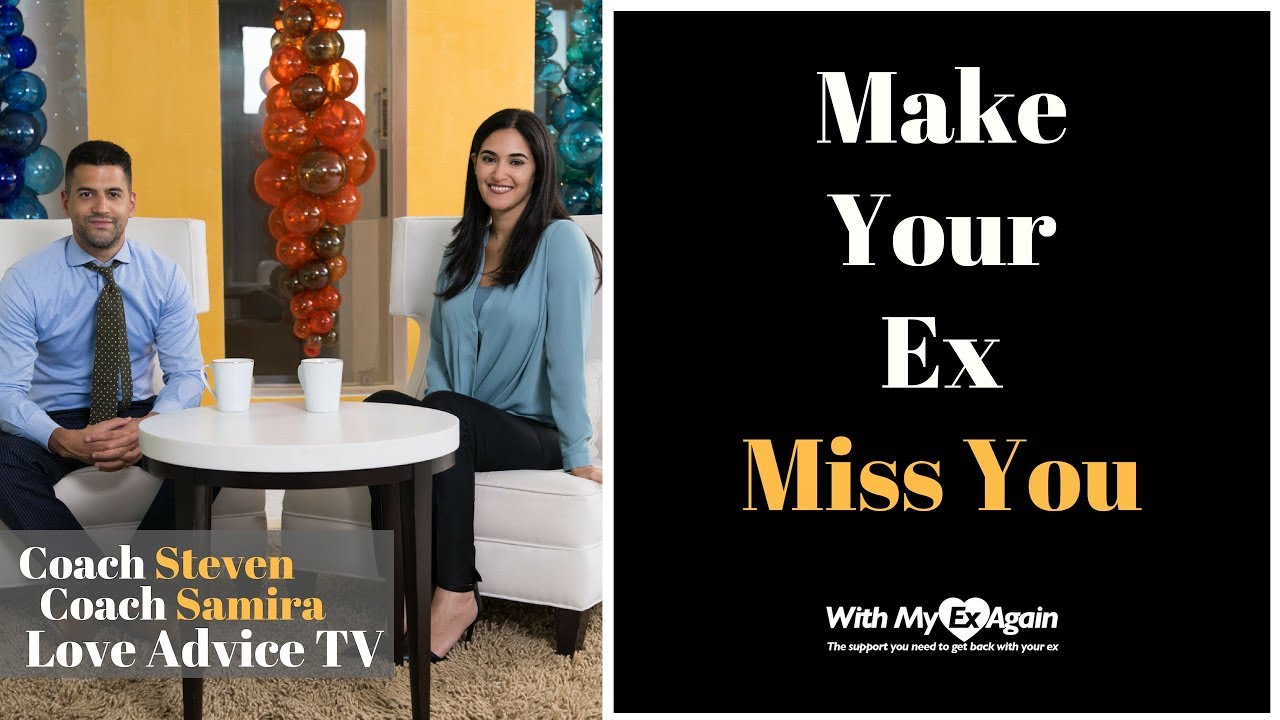 Make Your Ex Miss You | Learn How To Make Your Ex Miss You