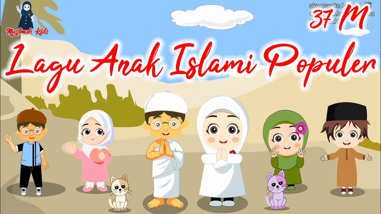 Lagu Anak Islami - sholawat badar, aku mau ke Mekkah, 5 rukun Islam, Allahul kaafi, nama nama nabi